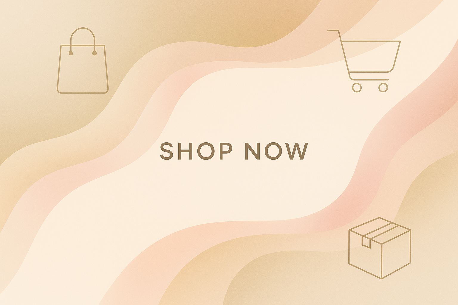 “A modern abstract e-commerce banner with pastel beige, soft pink, and muted gold gradients. Minimal design with shopping icons (bag, cart, box). Clean and aesthetic with room for text overlay ‘Shop Now’.”